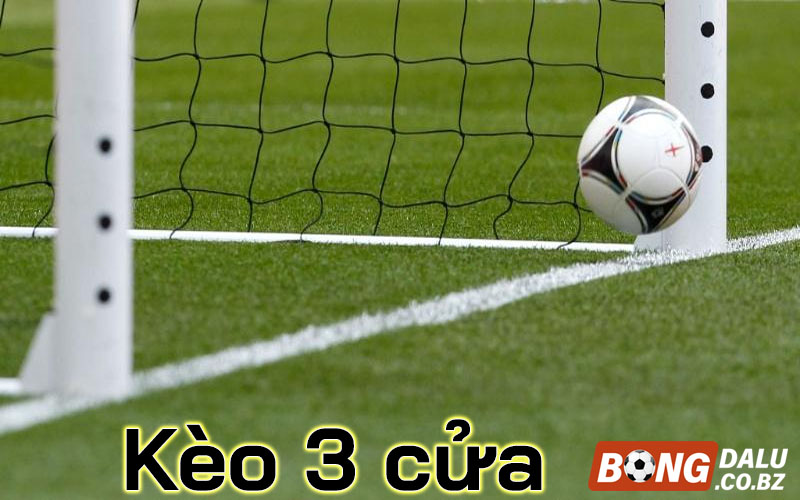kèo 3 cửa